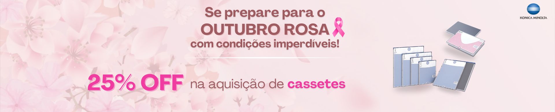 Outubro Rosa - Cassetes